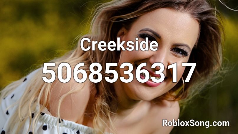 Creekside Roblox ID