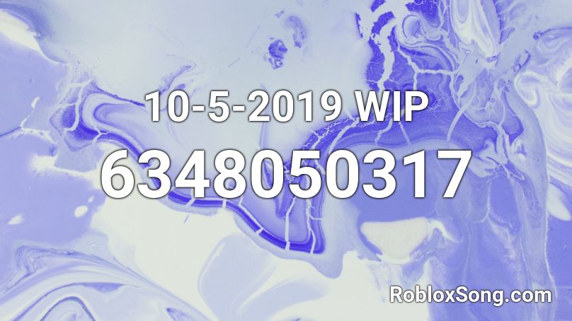 10-5-2019 WIP - Zooloo75 Roblox ID