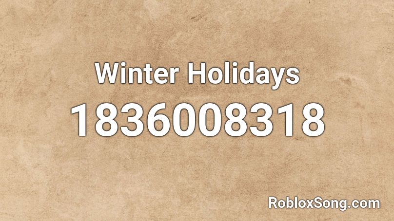 Winter Holidays Roblox ID