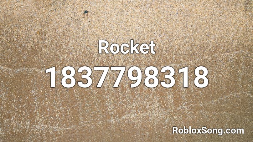 Rocket Roblox ID