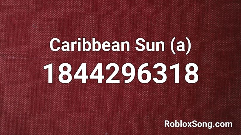 Caribbean Sun (a) Roblox ID