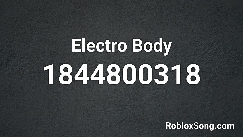 Electro Body Roblox ID