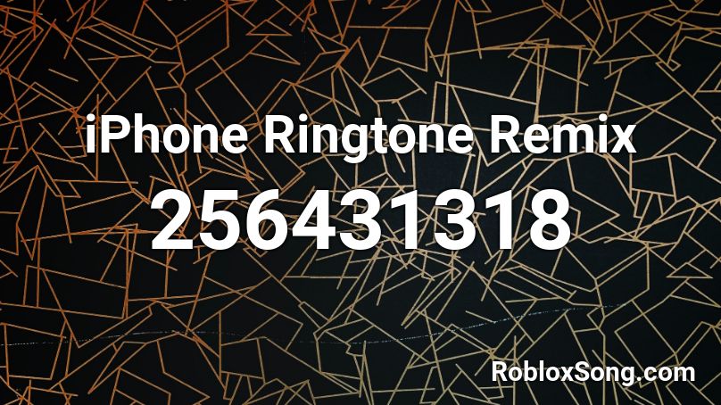 iPhone Ringtone Remix Roblox ID