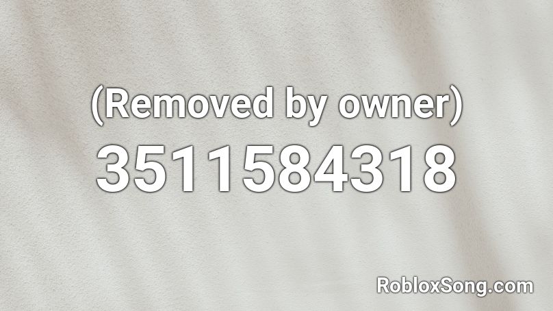 (Removed by owner) Roblox ID