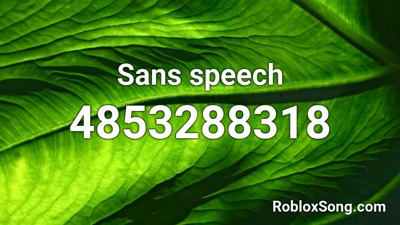 Sans speech Roblox ID