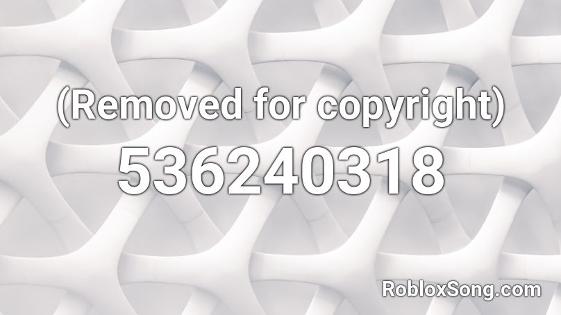(Removed for copyright) Roblox ID