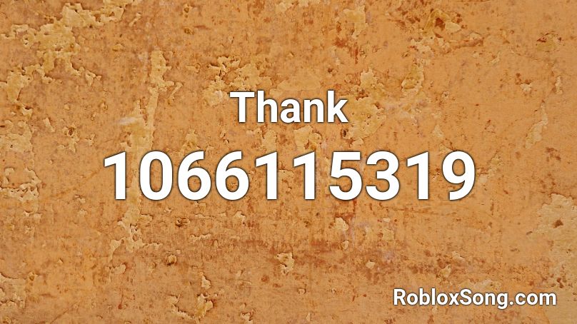 Thank Roblox ID