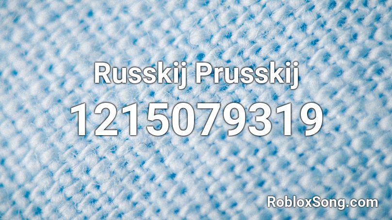 Russkij Prusskij Roblox ID