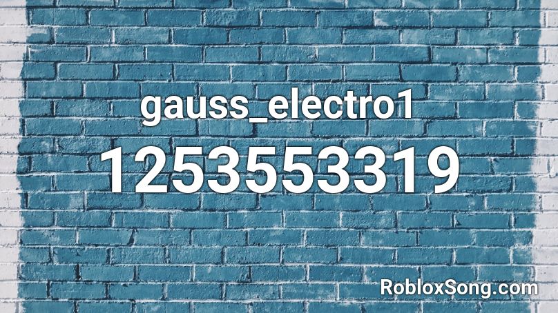 gauss_electro1 Roblox ID