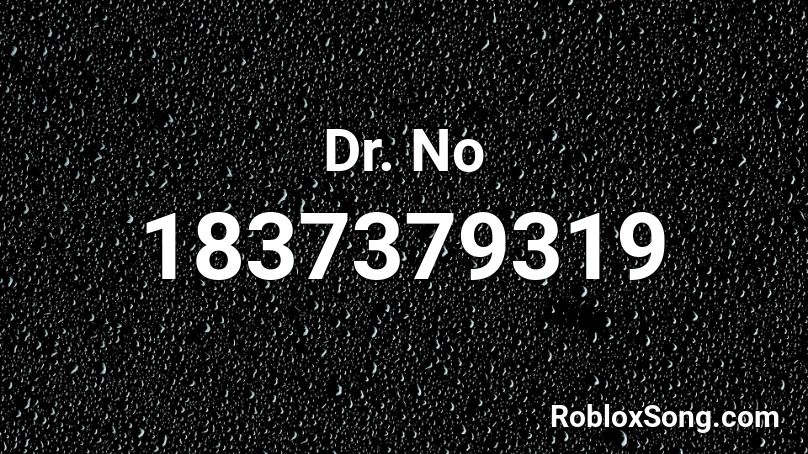 Dr. No Roblox ID