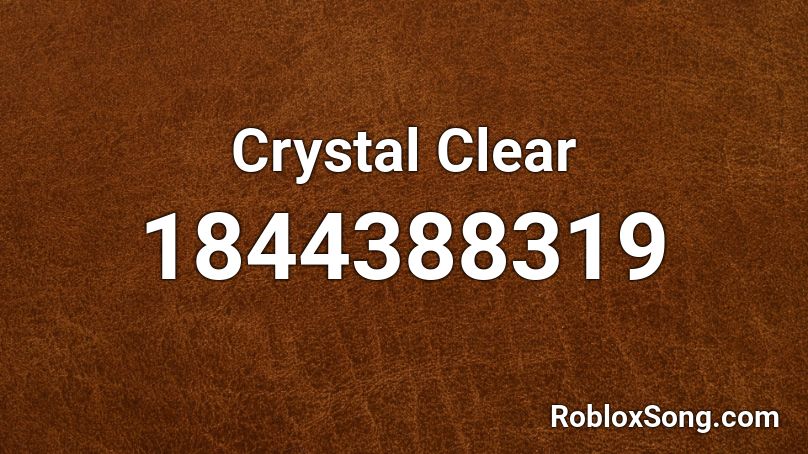 Crystal Clear Roblox ID