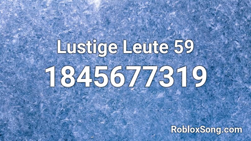 Lustige Leute 59 Roblox ID