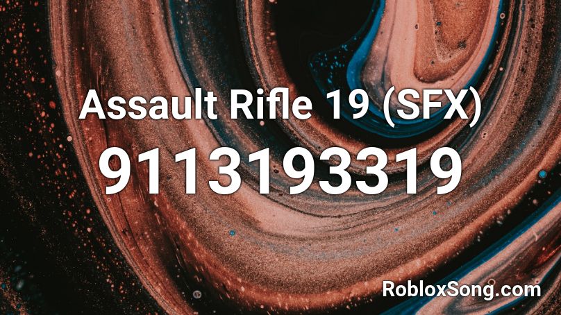 Assault Rifle 19 (SFX) Roblox ID