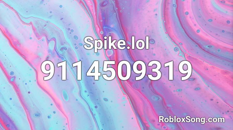 Spike.lol Roblox ID