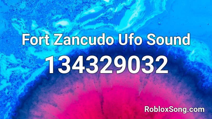 Fort Zancudo Ufo Sound Roblox ID