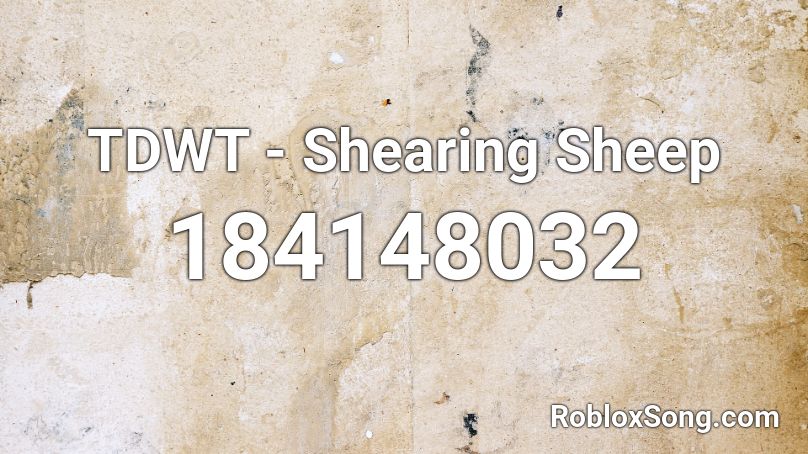 TDWT - Shearing Sheep Roblox ID