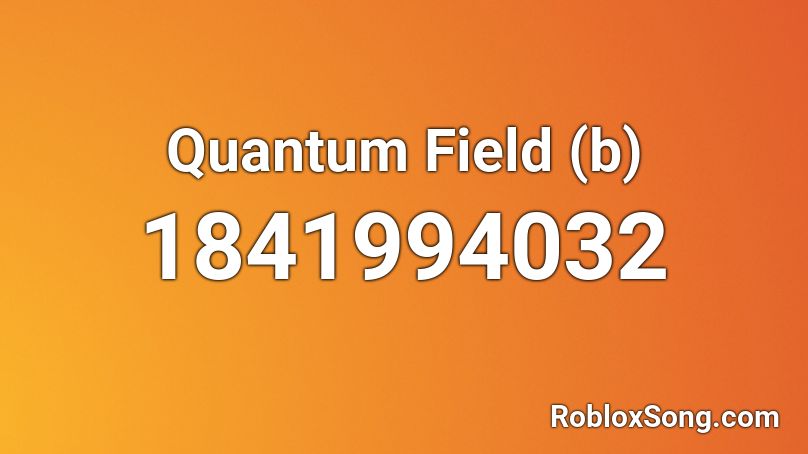 Quantum Field (b) Roblox ID