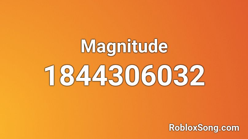 Magnitude Roblox ID