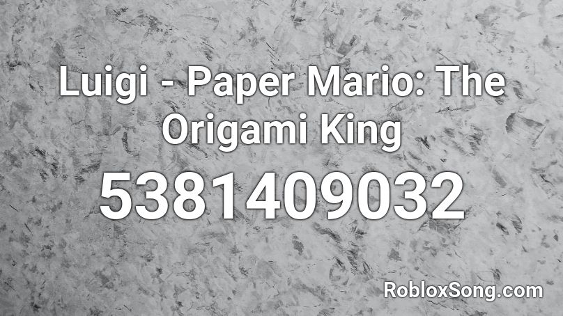 Luigi - Paper Mario: The Origami King Roblox ID