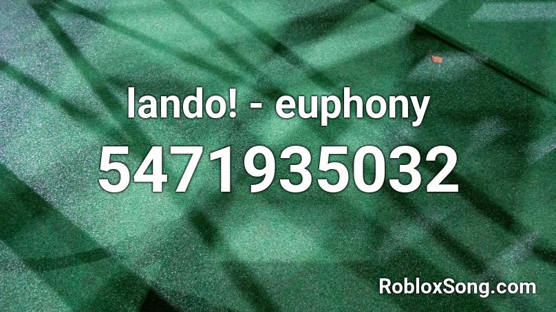 lando! - euphony Roblox ID