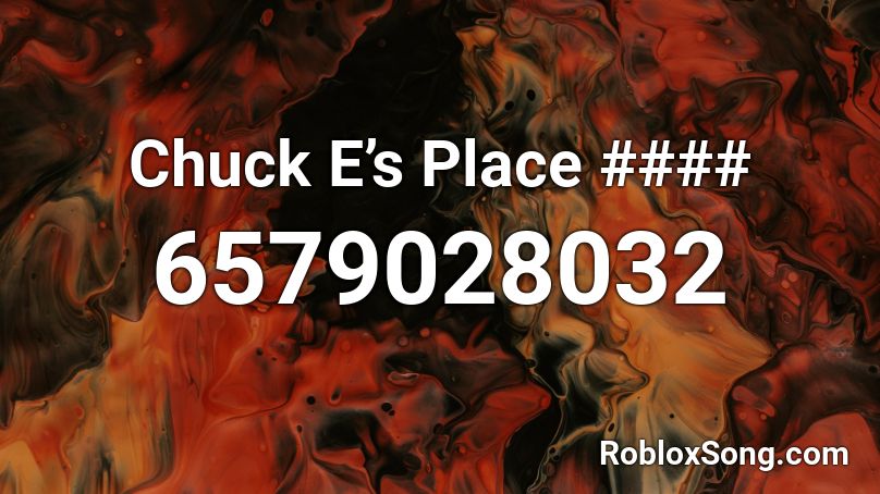 Chuck E Cheese - Chuck E’s Place # # # # Roblox ID