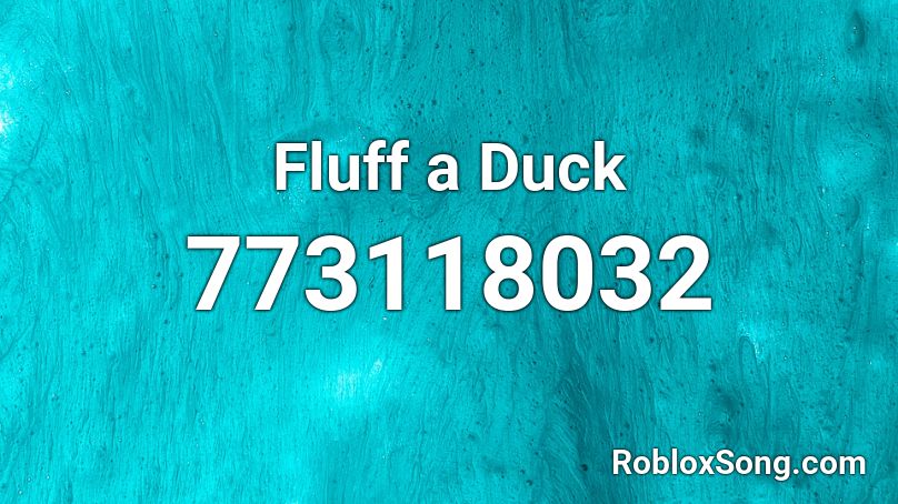 Fluff a Duck Roblox ID