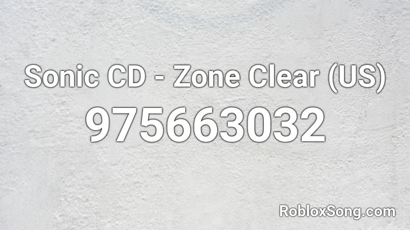 Sonic CD - Zone Clear (US) Roblox ID