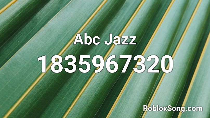 Abc Jazz Roblox ID