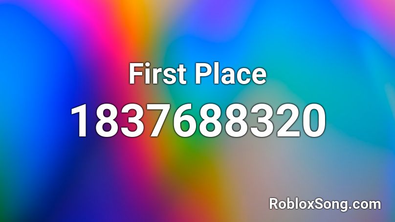 First Place Roblox ID