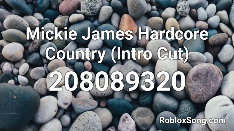 Mickie James Hardcore Country (Intro Cut) Roblox ID