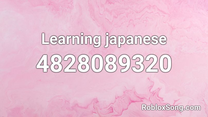 Learning japanese Roblox ID