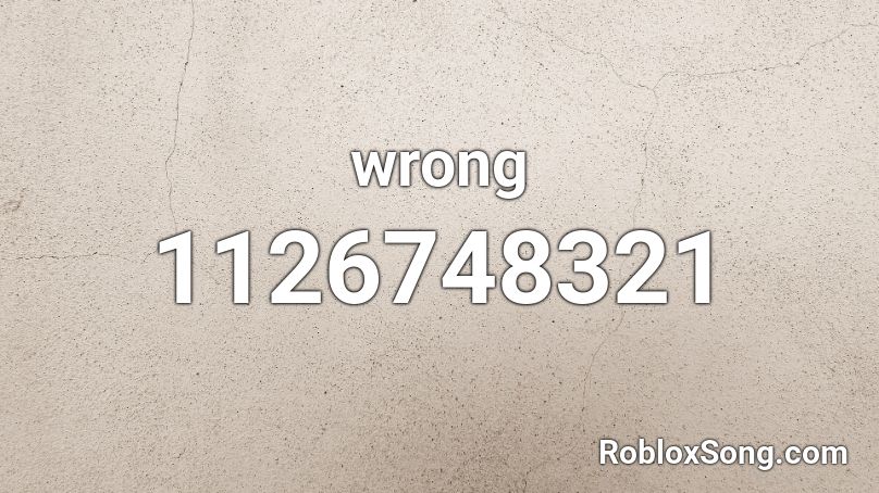 wrong Roblox ID