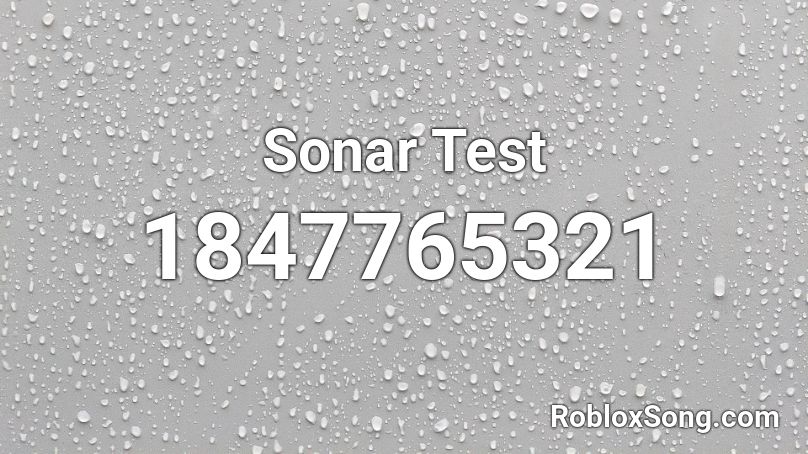 Sonar Test Roblox ID