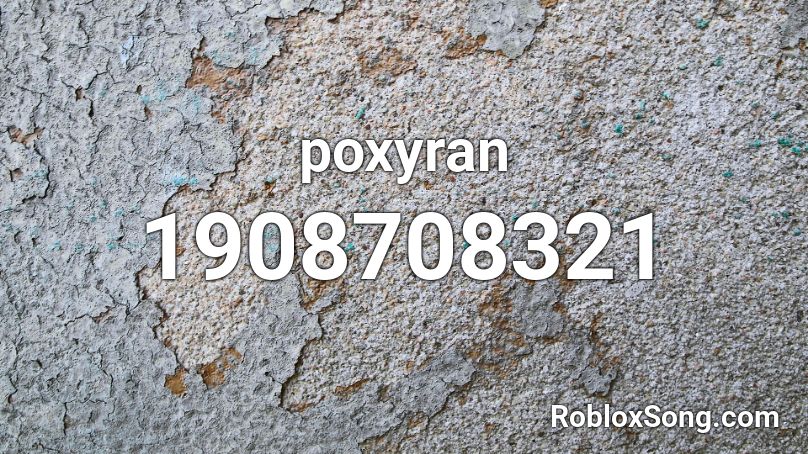 poxyran Roblox ID