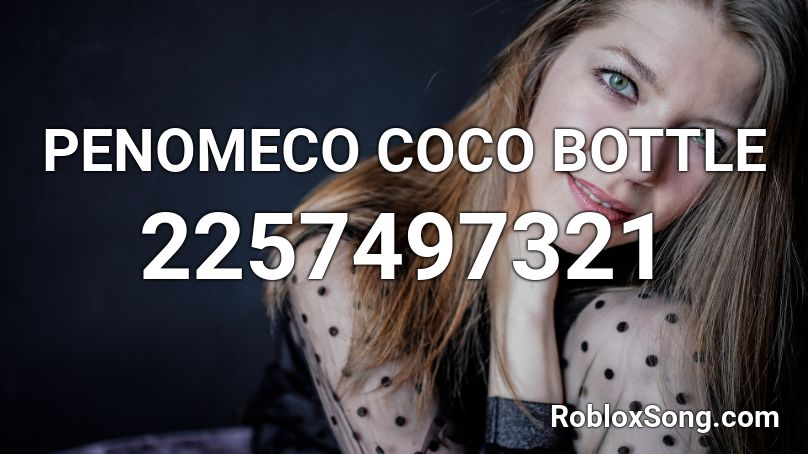 PENOMECO COCO BOTTLE  Roblox ID
