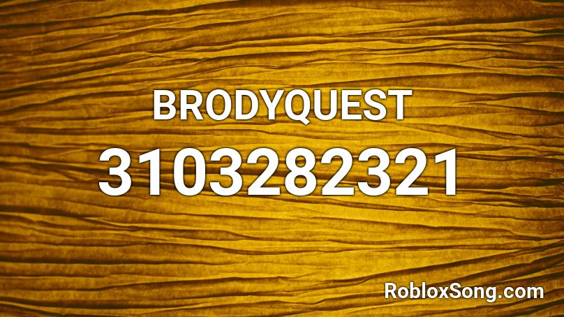 BRODYQUEST Roblox ID