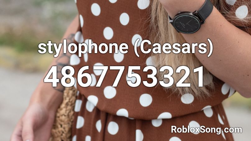 stylophone (Caesars) Roblox ID