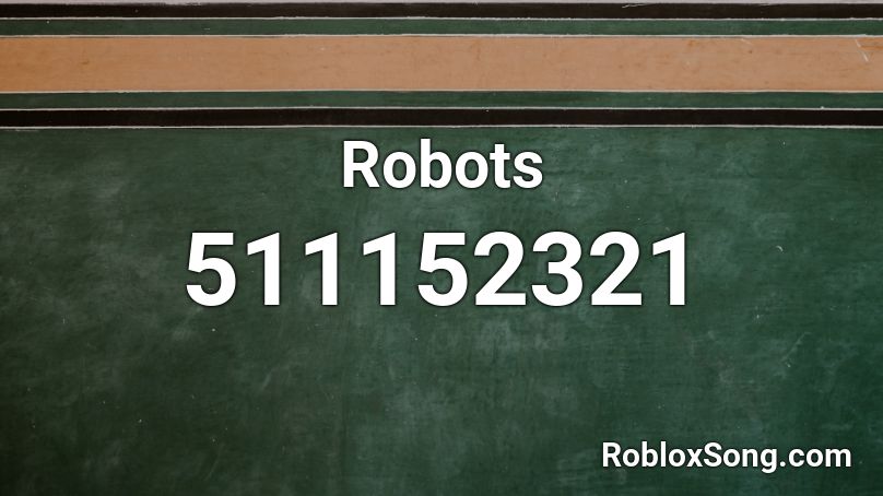 Robots Roblox ID