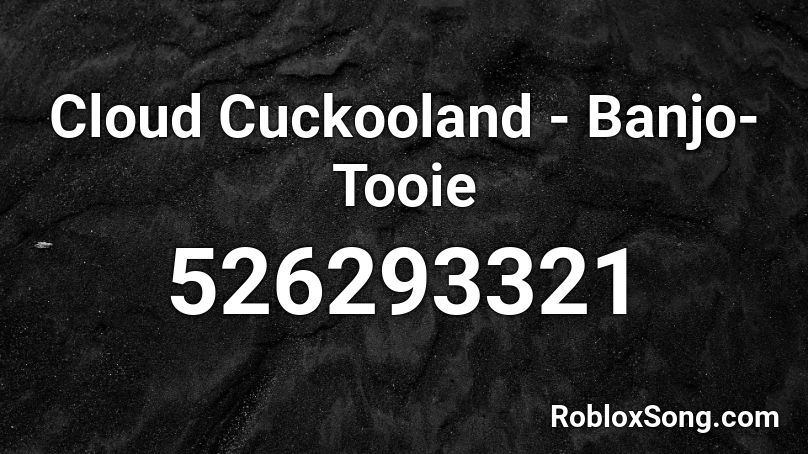 Cloud Cuckooland - Banjo-Tooie Roblox ID