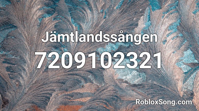 Jämtlandssången Roblox ID