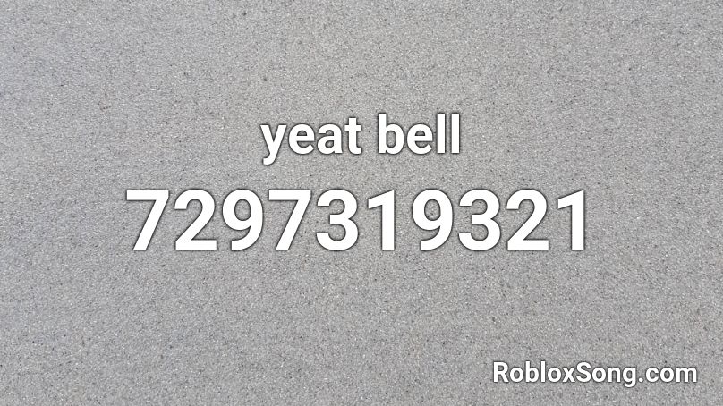 yeat bell Roblox ID