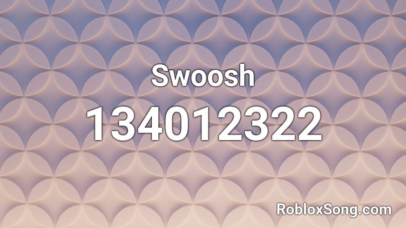 Swoosh Roblox ID