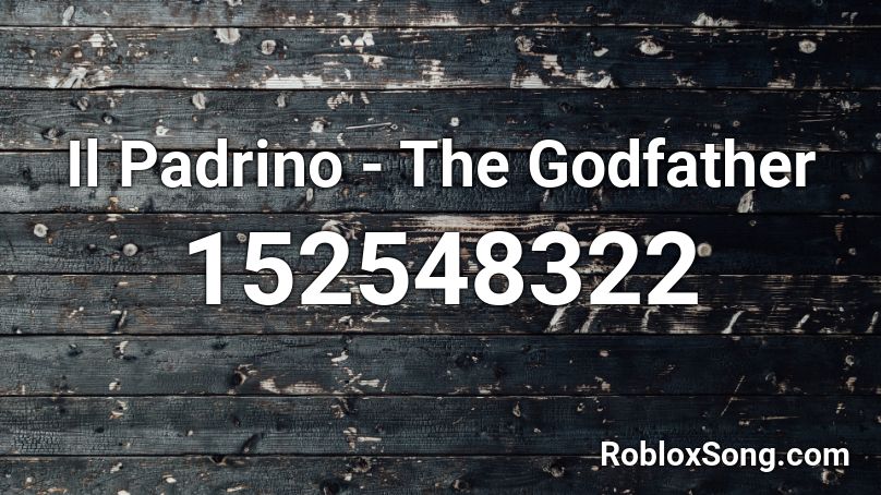 Il Padrino - The Godfather Roblox ID