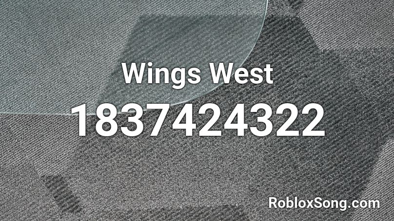 Wings West Roblox ID