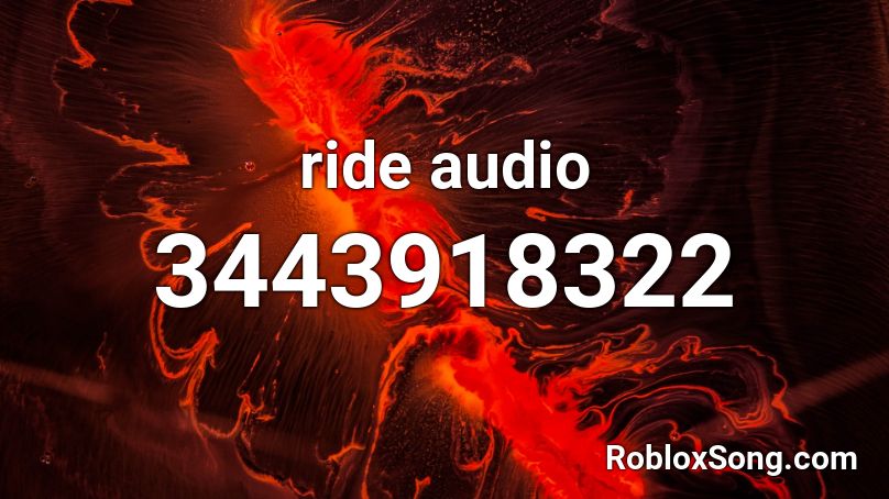 ride audio Roblox ID