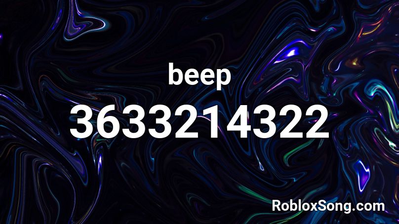 Beep Roblox Id Roblox Music Codes - elmo rap roblox id