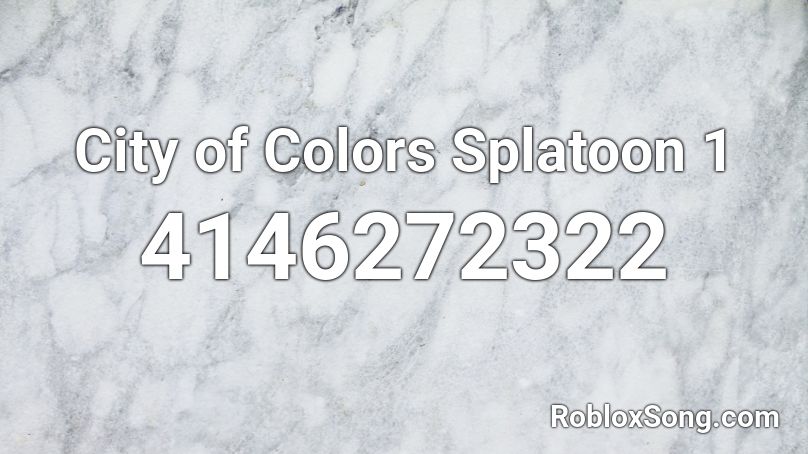City of Colors Splatoon 1 Roblox ID