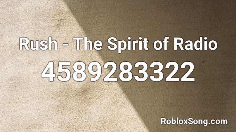 Rush - The Spirit of Radio Roblox ID