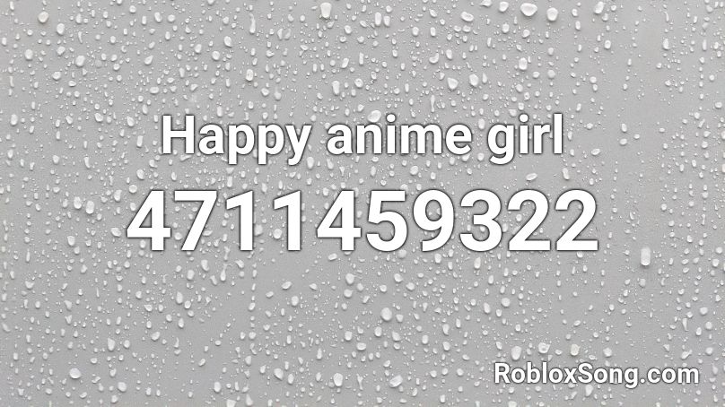 Happy anime girl Roblox ID