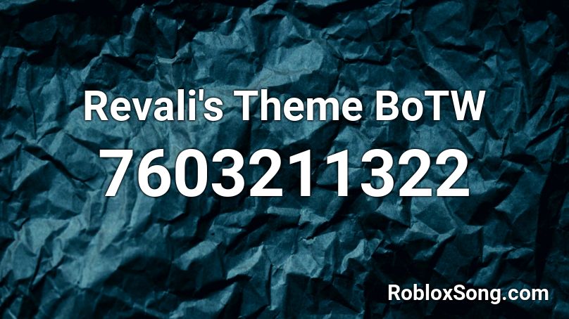 Revali's Theme BoTW Roblox ID